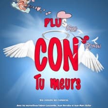 Plus Con Tu Meurs - Caraman