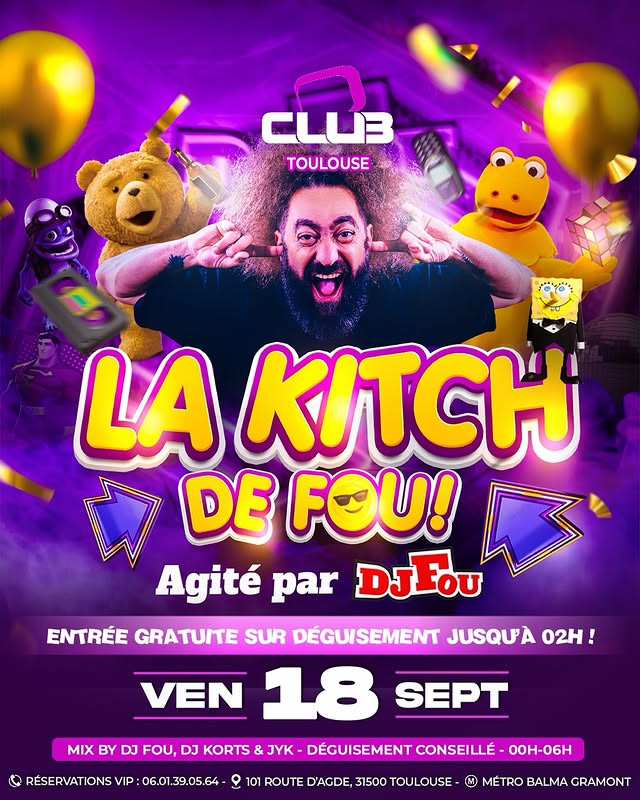 LA KITSCH DE FOU - O'CLUB TOULOUSE