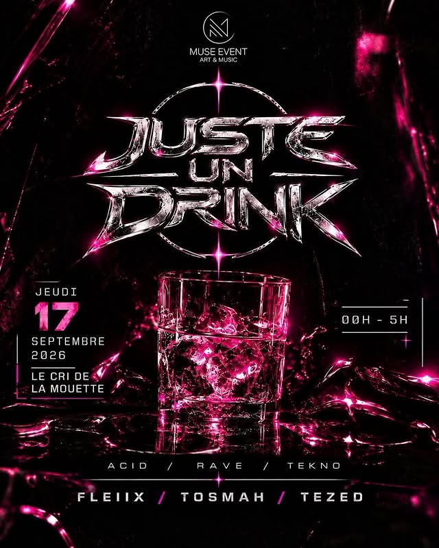 JUSTE UN DRINK