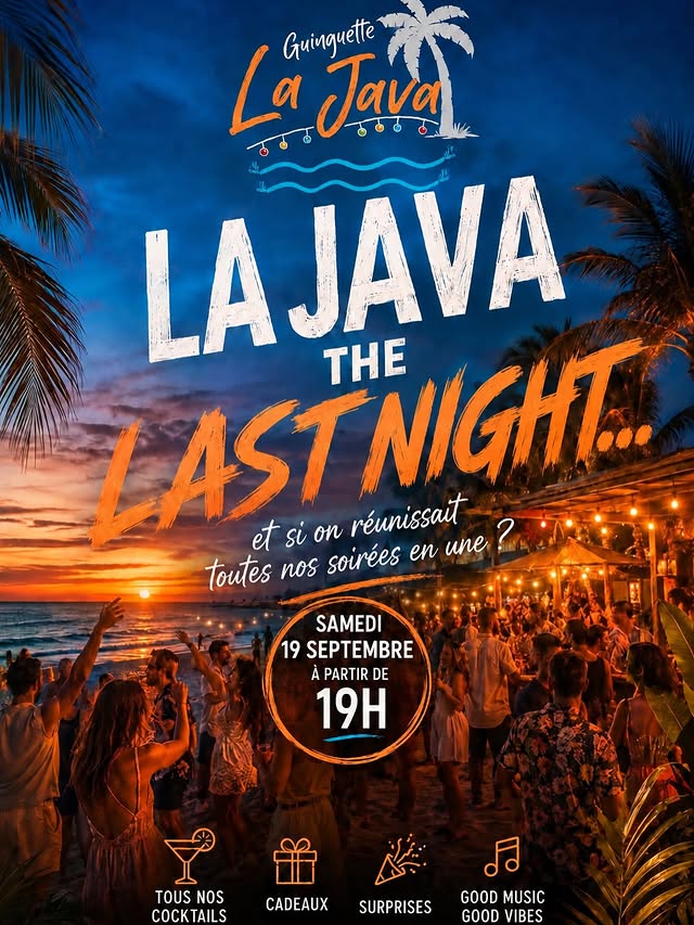 La Java – The Last Night (Dernière soirée)