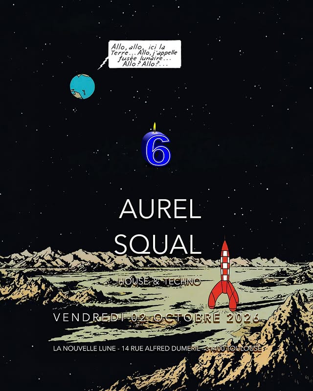 Sixième anniversaire - Aurel & DJ Squal