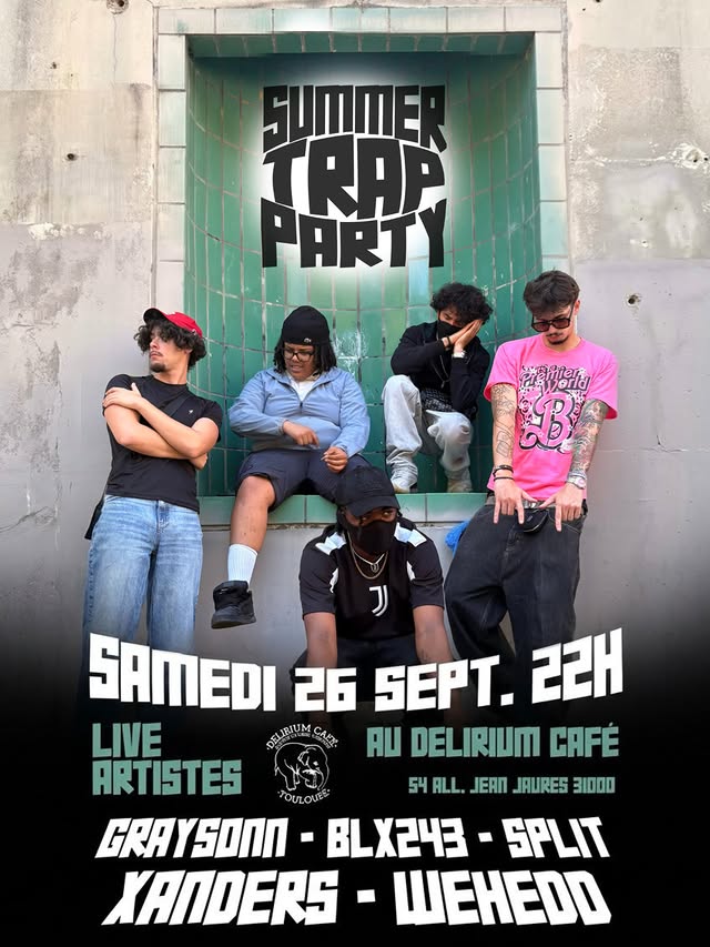 SUMMER TRAP PARTY - 2ème édition