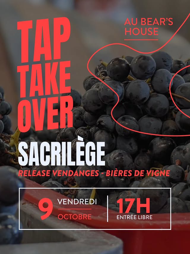 Release des Vendanges 2026 - Sacrilège (Tap takeover)