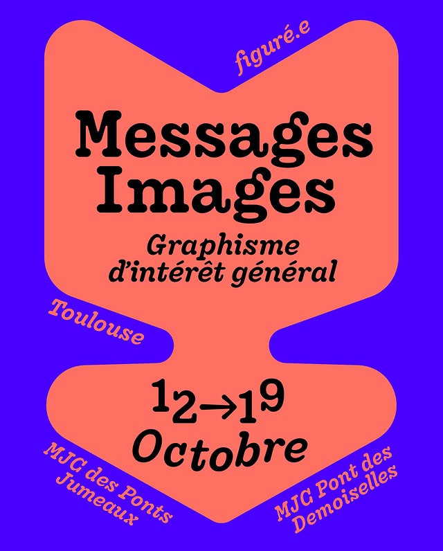Messages / Images — MJC des Ponts Jumeaux / Espace JOB (affiches imprimées en offset)