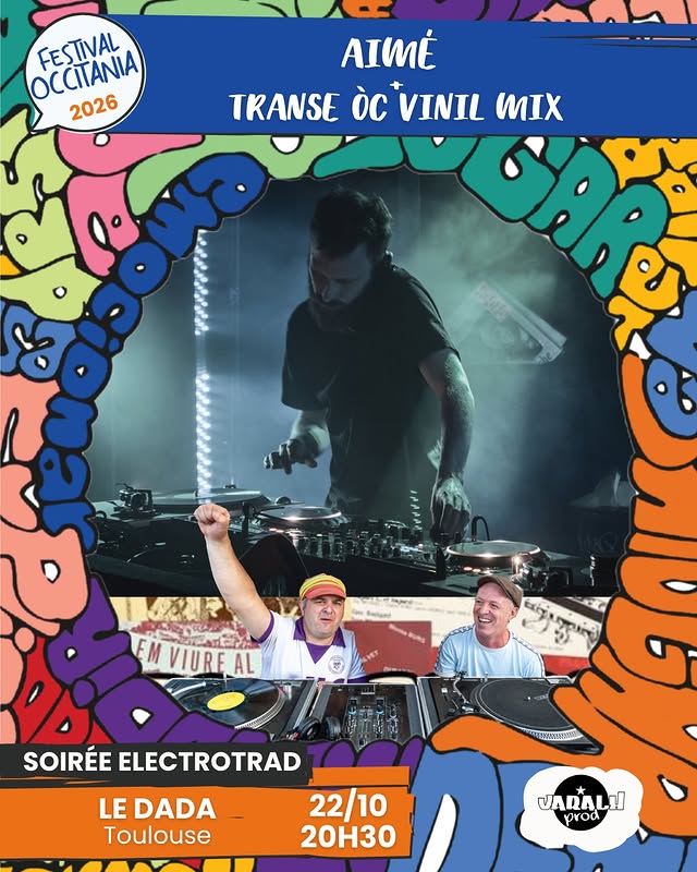 Soirée Electrotrad — Aimé + Transe Òc Vinil Mix