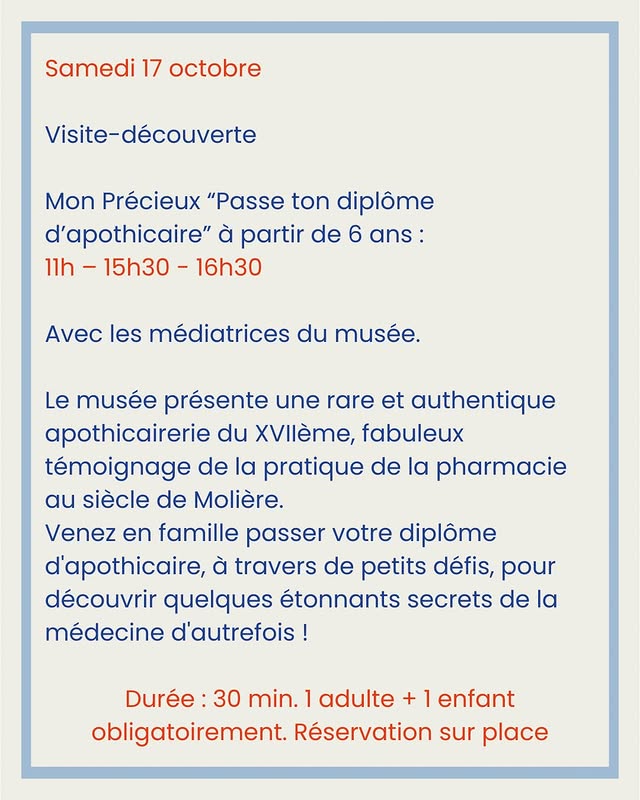 Mon Précieux « Passe ton diplôme d'apothicaire » (visite-découverte) — samedi