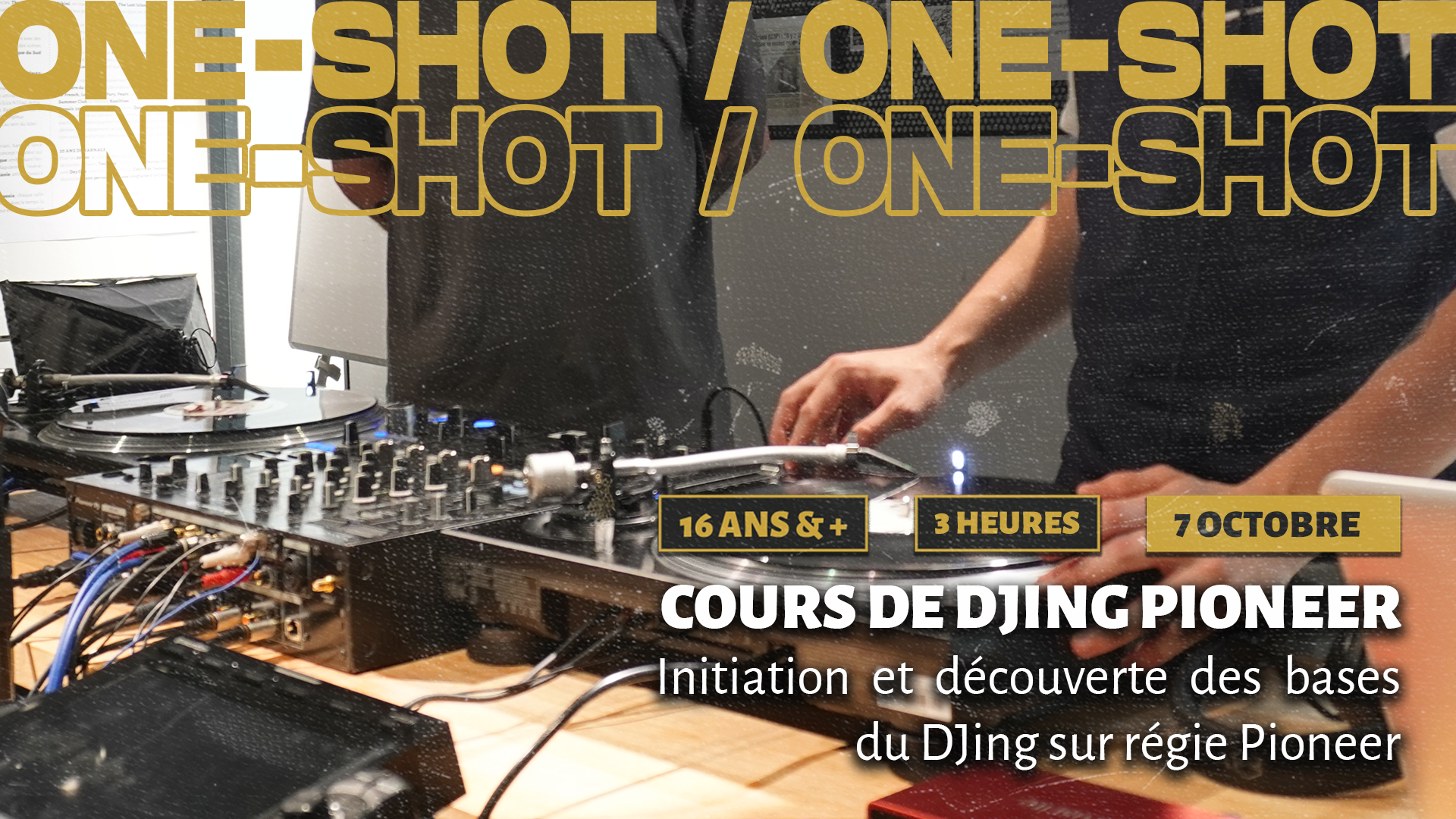 ONE-SHOT : BASES DU DJING SUR REGIE PIONEER