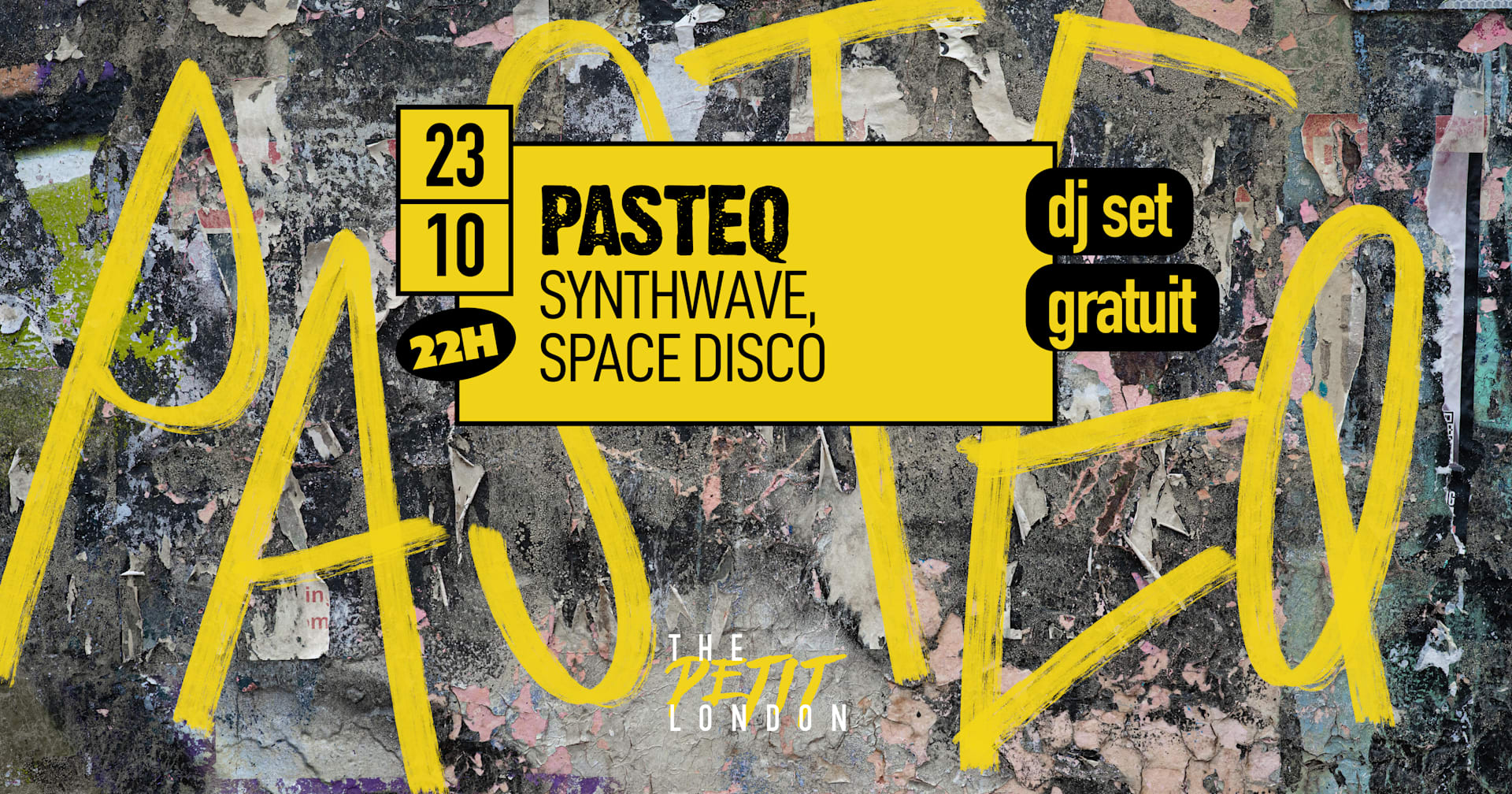 DJ PASTEQ BY THE PETIT LONDON