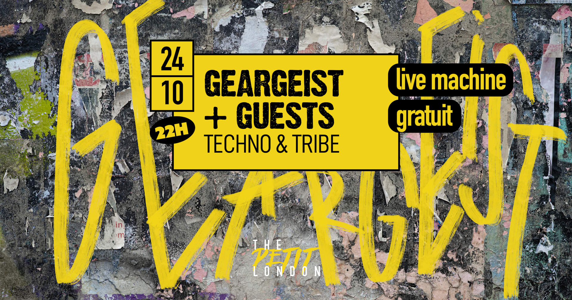 LIVE MACHINE TECHNO // GEARGEIST BY THE PETIT LONDON