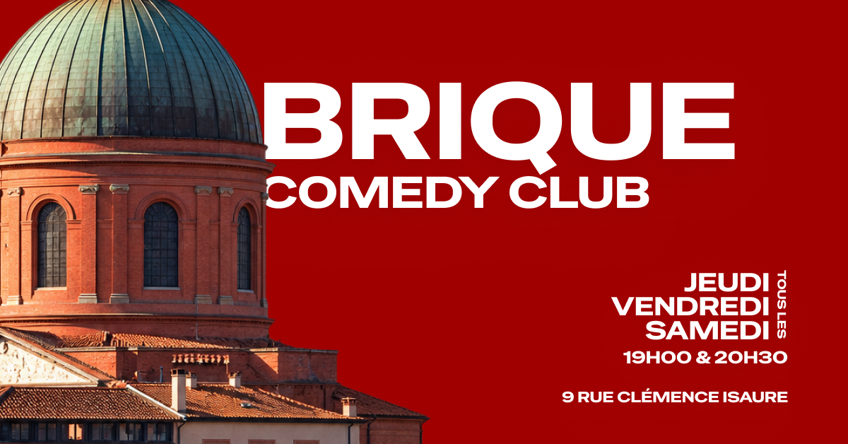 BRIQUE Comedy Club 28/11 - 18h