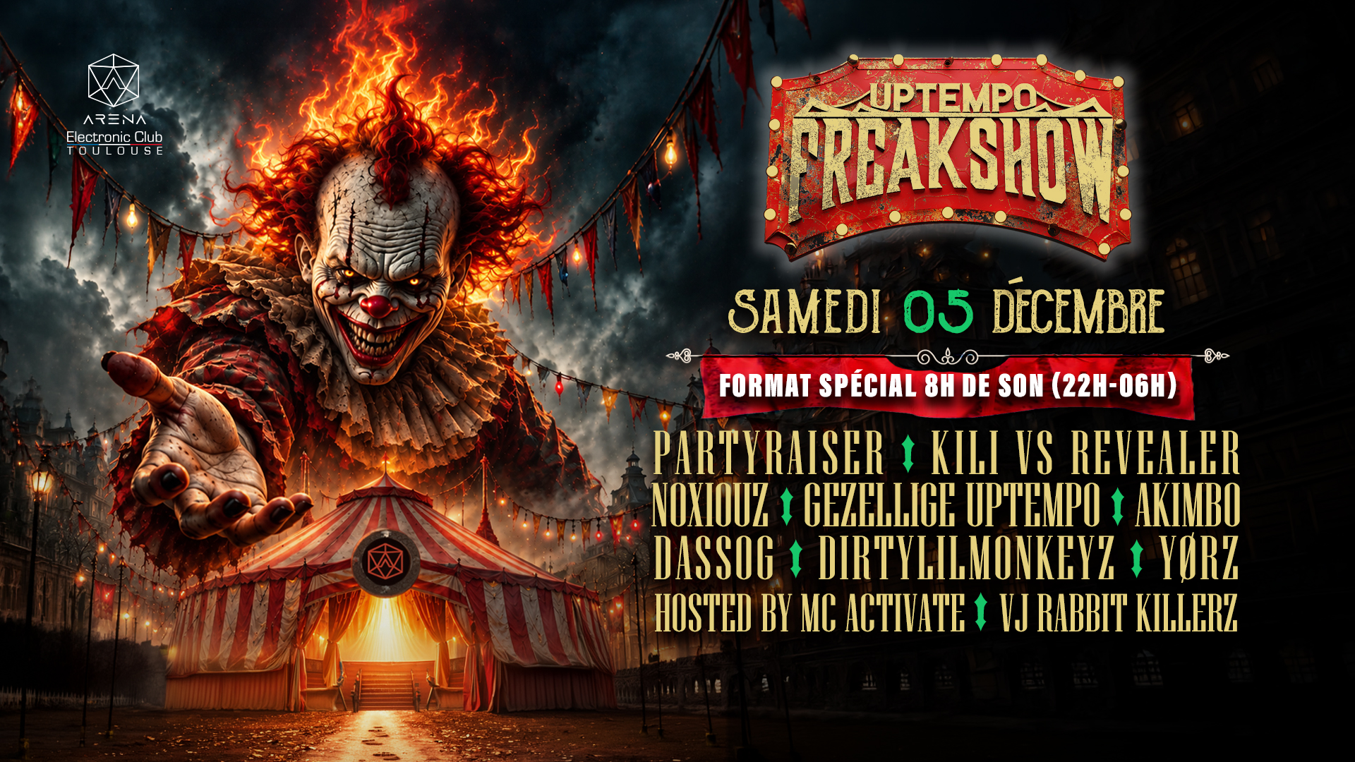 Uptempo Freakshow w/Partyraiser,Kili b2b Revealer,Noxiouz...